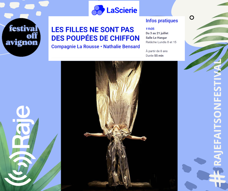 RAJE FAIT SON FESTIVAL JOUR 17 : Les filles ne sont pas des poupées de chiffon / Nathalie Bensard au micro de raje